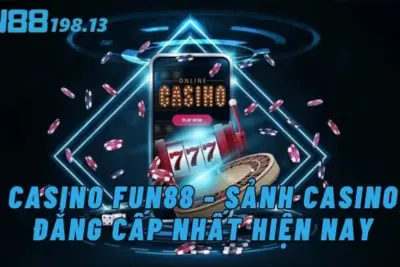 3D Casino Fun88 – Sảnh Casino 3D Đẳng Cấp Nhất Hiện Nay