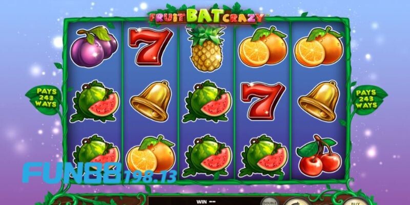 Luật chơi Fruit Bat Crazy Fun88 cược thủ cần nắm 